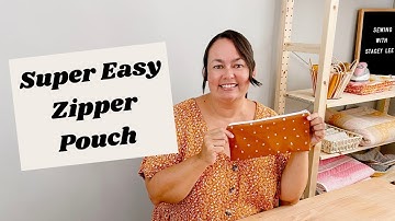 Super Easy Zipper Pouch - Super Easy Pattern - Learn to Sew - Sewing for Beginners!