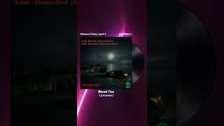 Blood Ties #newmusic #newfridaymusic #bloodties #tzpproject