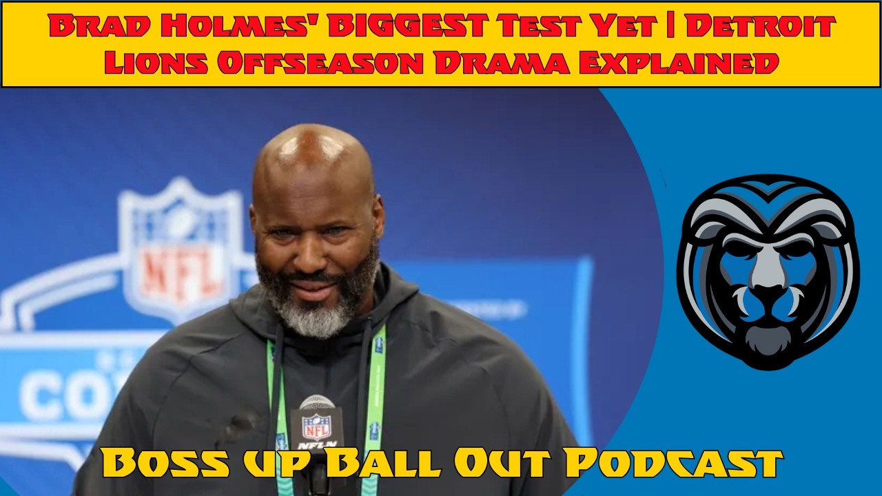 Самое серьёзное испытание для Брэда Холмса | Разгадка межсезонных драм в команде «Детройт Лайонс»