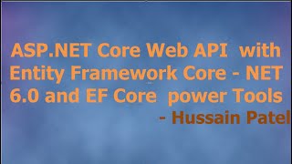 ASP.NET Core Web API with EntityFramework Core (.NET 6.0) - using EF Core Power Tools