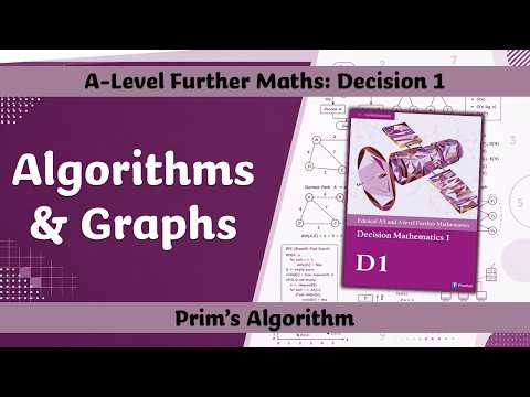 A Level Further Maths | Decision 1 | Prim's Algorithm 💭