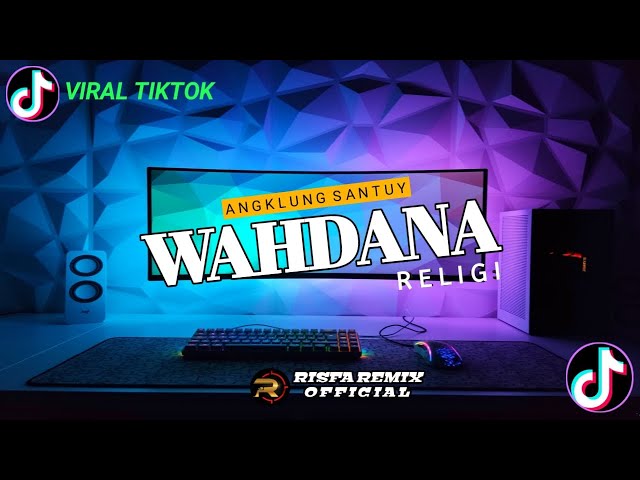 DJ WAHDANA - Angklung Santuy - Viral Tik tok || Risfa Remix class=