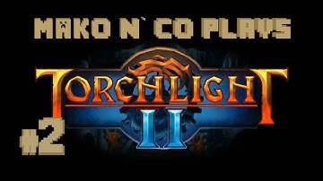 Torchlight 2: So many skeletons - Ep 2
