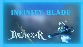 infinity blade showcase in BALTAZAR