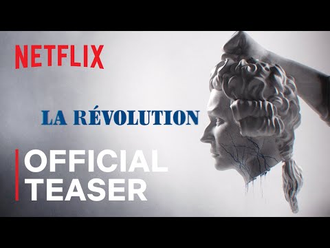 La RÃ©volution | Official Teaser | Netflix