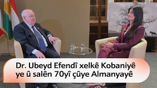 Dr. Ubeyd Efendî Xelkê Kobaniyê Ye Û Salên 70Yî Çûye Almanyayê