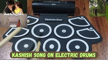 Kashish song on electric drums by kkc #electricdrums #music #kashish #subscribe #love #feelthemusic 