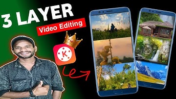 3 Layer Video Editing | Three Layer Video Kaise Banaen Kinemaster Se | SK Tech
