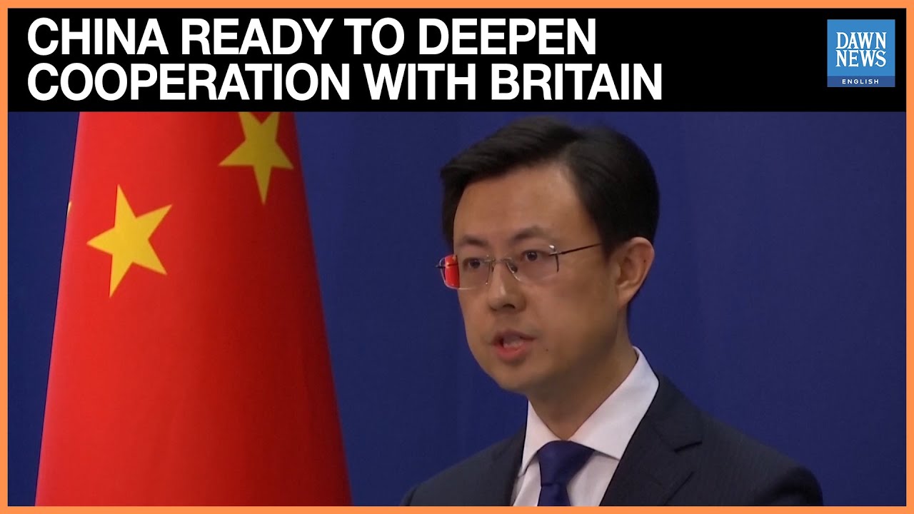 China Ready To Enhance Political Mutual Trust, Deepen Practical Cooperation With Britain