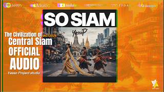 So Siam Yessop Official Audio