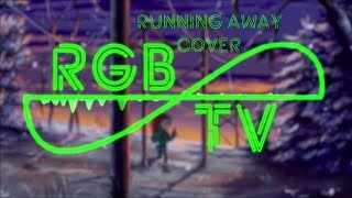 Infinity Train Running Away   RGBtv Orchestral Cover/Remix