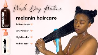 Wash Day Routine using MELANIN HAIRCARE + BLOW OUT | THICK 4A Tailbone Length Hair!!!