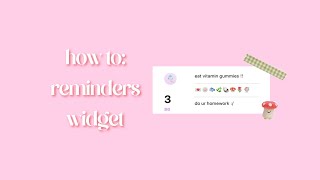 how to: reminders widget