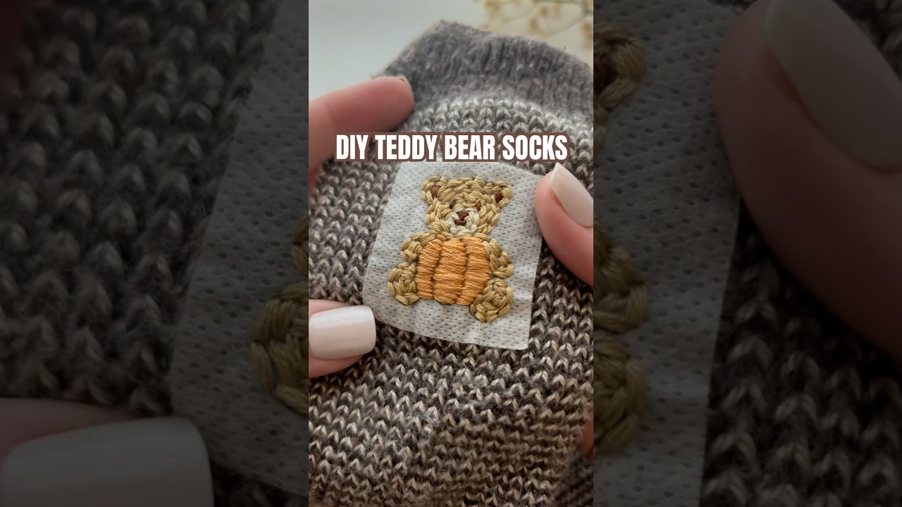 🧦🧸 Teddy Bear Fall - DIY Embroidered Socks. 