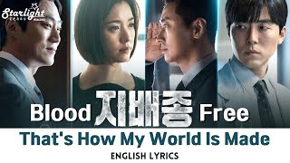 Blood Free Ending Song 《지배종 支配物种》片尾曲 That’s How My World Is Made Natalie M 【English Lyrics】 #OST