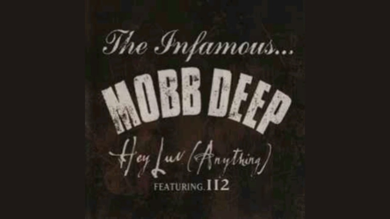 Mobb Deep Ft 112 - Hey Luv (Anything) - YouTube