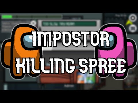Inside the Mind of an IMPOSTOR KILLING SPREE - Among Us