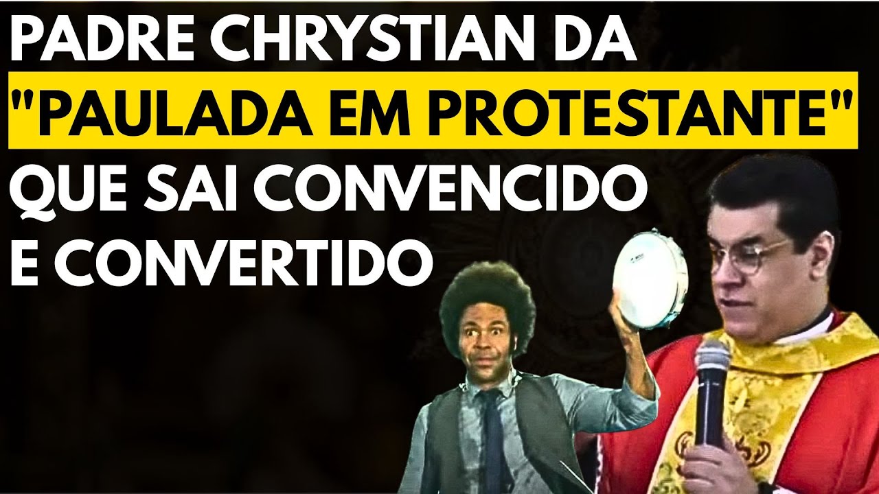 🔥PADRE CHRYSTIAN DA 