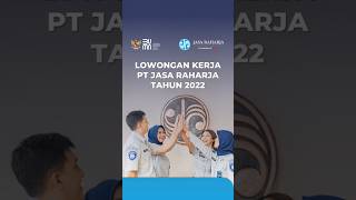 Lowongan Kerja PT Jasa Raharja Terbaru 2022