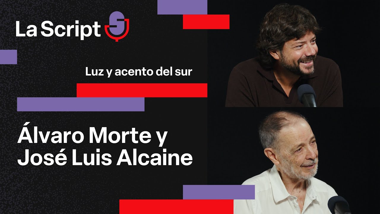 La Script | Luz y acento del sur | Álvaro Morte y José Luis Alcaine