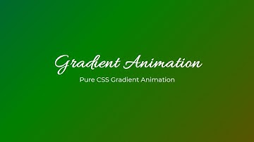 CSS Gradient Background Animation