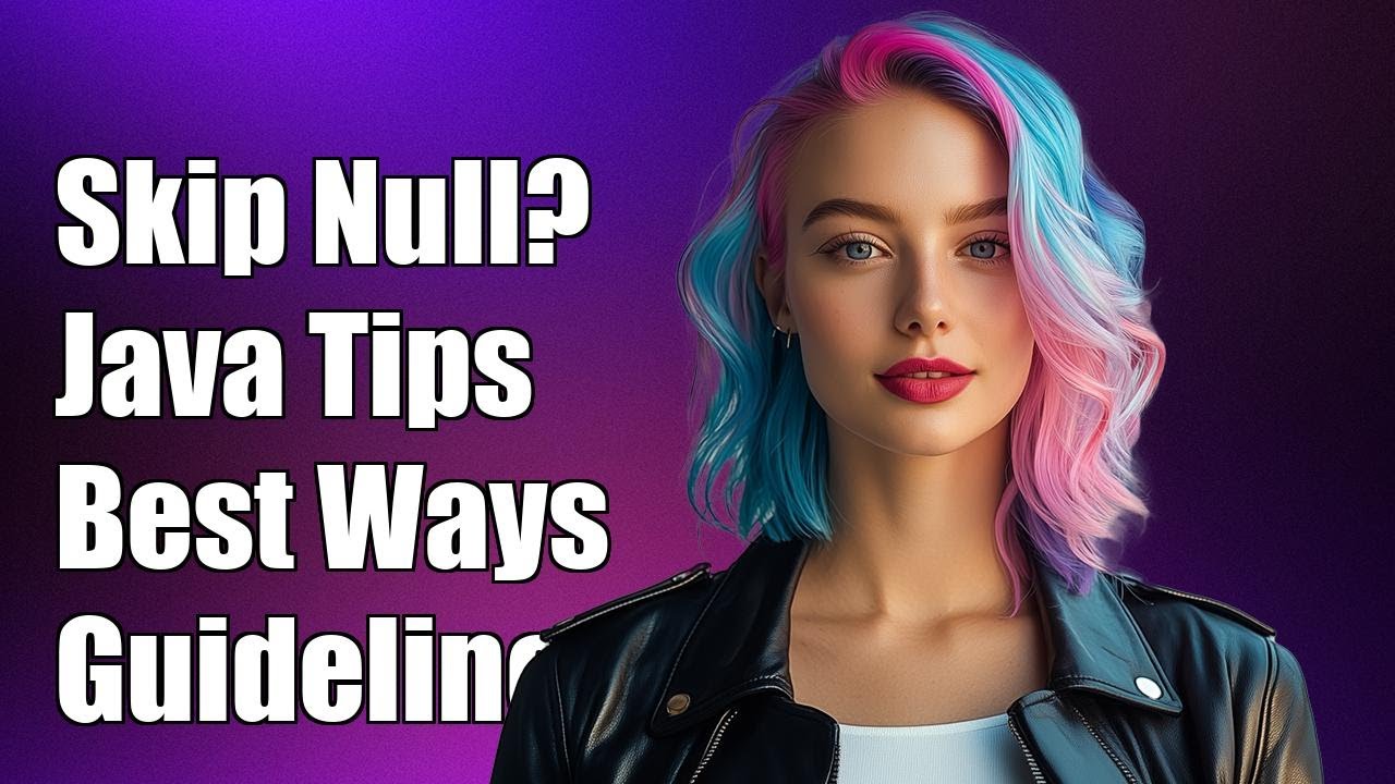 When to Skip Null Checks in Java: Best Practices and Guidelines - YouTube