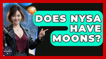 Does Nysa Have Moons? - Astronomy Made Simple