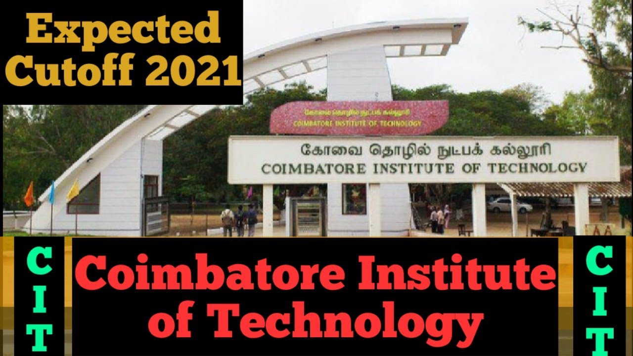 Coimbatore Institute of Technology - Expected Cutoff 2021 | CIT ...