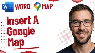 How to Insert a Google Map into Microsoft Word Using Microsoft Word [2026 Guide]