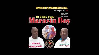 Marasin Boy   john T U0026 Bonny K mt Wknights  john House X Jaywest X Spenza Beeskb Records 2k26