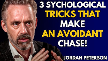 3 Psychological Secrets That Make an Avoidant Chase You | Jordan Peterson Motivation