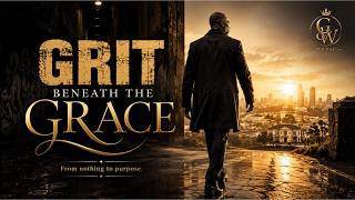 Grit Beneath the Grace The Strength No One Sees