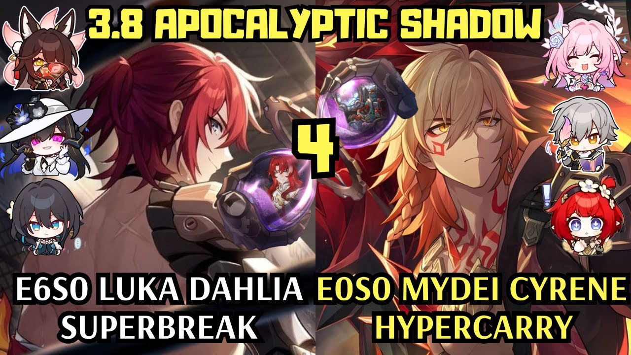 E6 Luka Dahlia SuperBreak & E0 Mydei Cyrene Hypercarry | 3.8 Apocalyptic Shadow 4