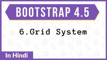 #6.  Grid System  | Bootstrap