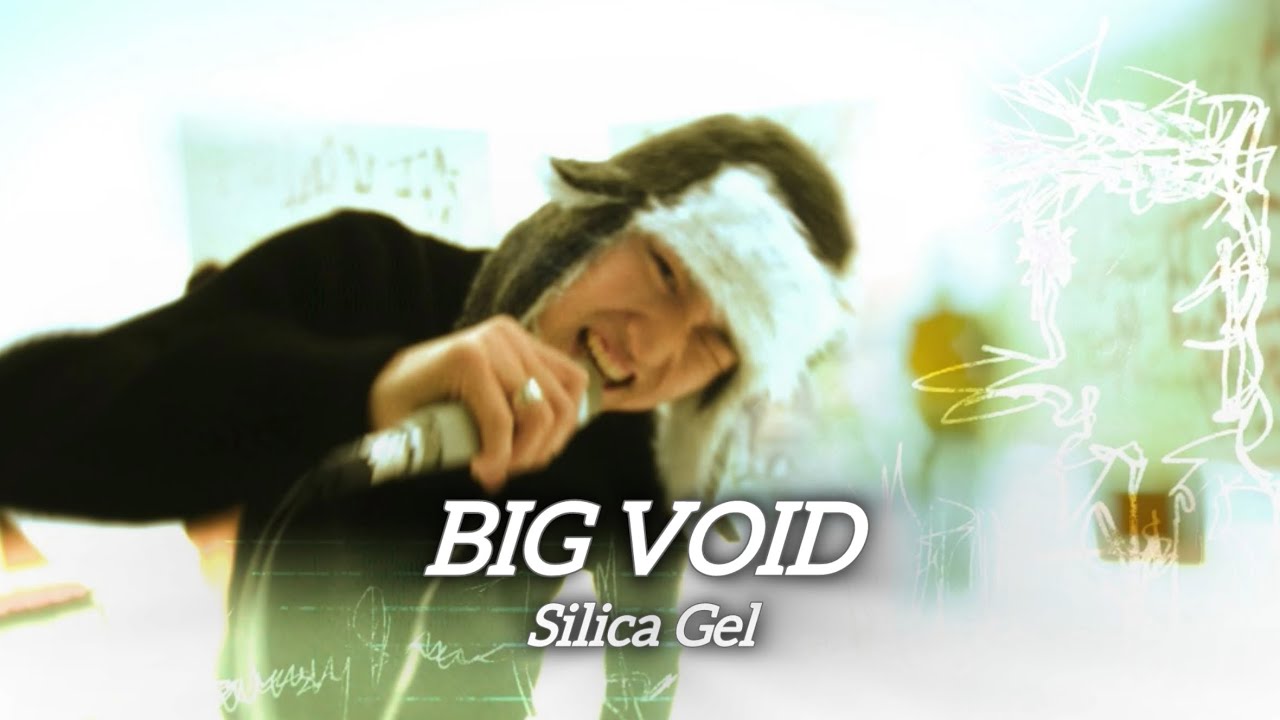 虚無の中へ [和訳] BIG VOID -Silica Gel(실리카겔)- - YouTube