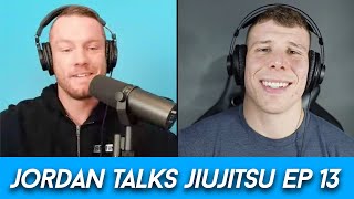 Performance and Longevity for Jiu Jitsu | Jordan Talks JiuJitsu Podcast Ep 13
