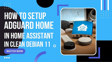How to Install Home Assistant Supervised and AdGuard Home as addon on Debian 11 - the official way