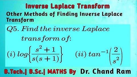 Question#5 on Other Methods of Finding The Inverse Laplace Transform or Inverse Laplace Transform.