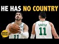 HE HAS NO COUNTRY (Enes Kanter)