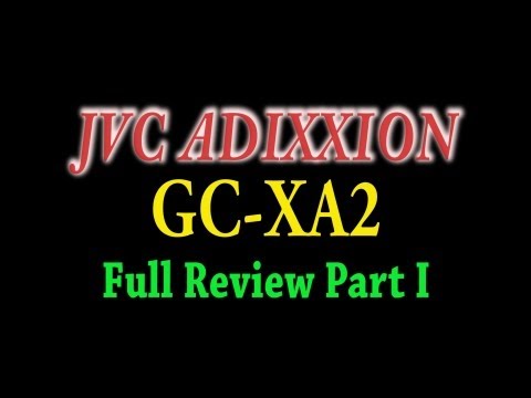 JVC GC-XA2 Adixxion - Full Review Part I
