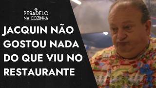 Jacquin leva chef profissional e equipe se perde com pratos mesmo após reforma