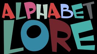 alphabet lore song