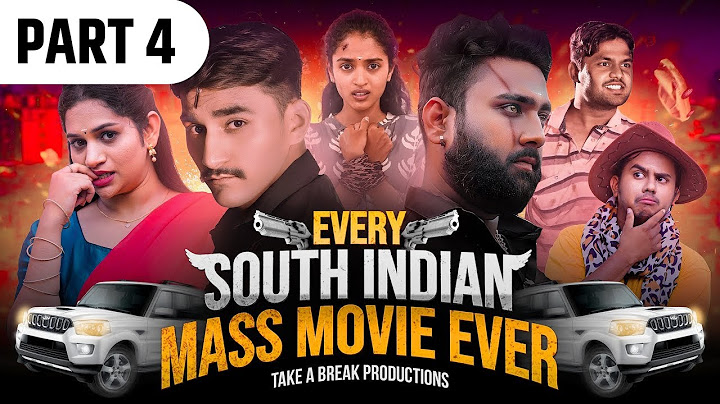 Every South Indian Mass Movie Ever 🤣 - Part 4 | Take A Break Fanworld