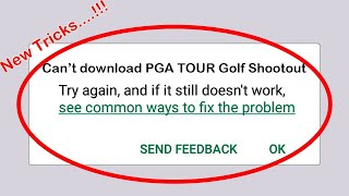 How To Fix Can't Download PGA TOUR Golf Shootout App Error On Google Play Store Problem Solved screenshot 2