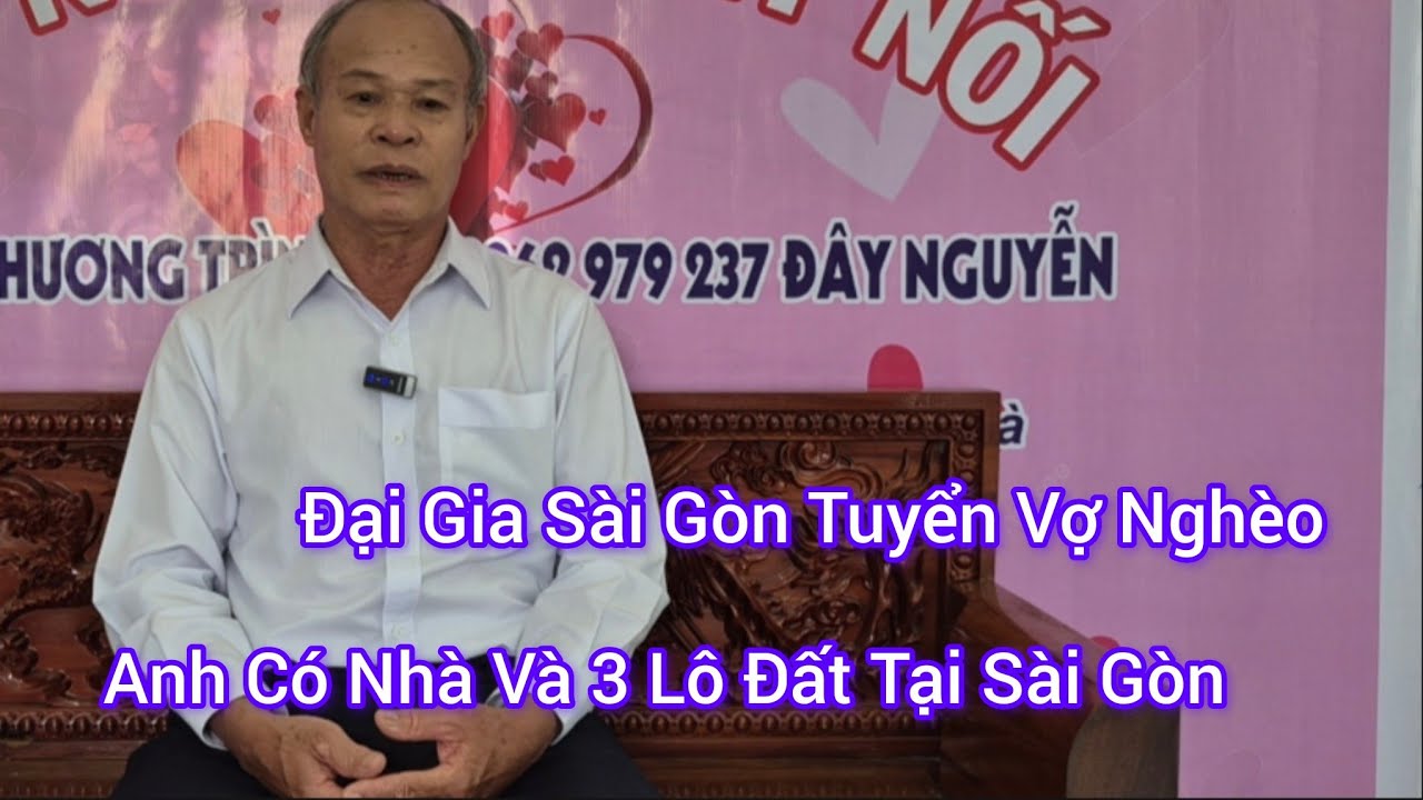 #84, Đại Gia Sài Gòn Tuyển Vợ Chỉ Cần Ở Nhà Nội Trợ Là Được, Anh Có 3 Lô Đất Tại Sài Gòn