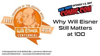 Why Will Eisner Still Matters at 100 at NYCC 2017