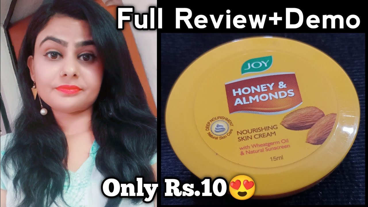 Joy Honey And Almond Nourishing Skin Cream Review+Demo Soumya world