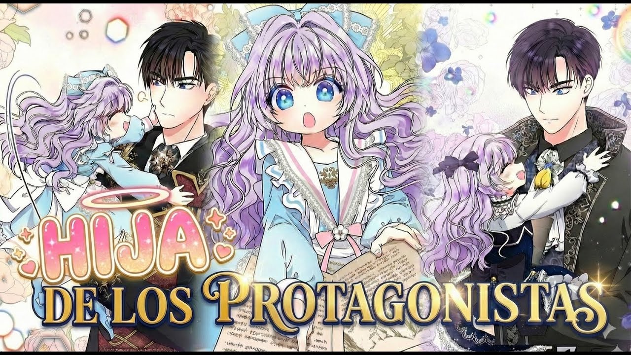 👶💖 Reencarné como la Hija de los Protas y Domesticé a mi Padre, el Duque Villano | Resumen de Manhwa