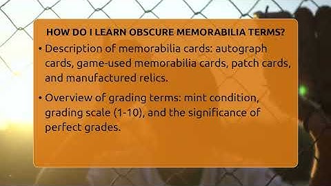 How Do I Learn Obscure Memorabilia Terms? - The Memorabilia Zone