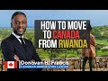 How to move to Canada from Rwanda